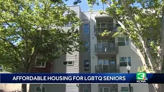 New affordable housing complex opens in Sacramento for low-income LGBTQ seniors