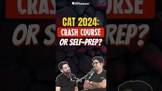 75 Days to CAT 2024: Crash Course vs Self-Study 🤔| What’s Best? 🔎| CAT 2024 Strategy 🎯| #shorts