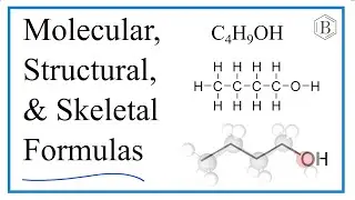 Molecular Formula vs Structural Formula vs Skeletal Formula