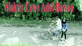 Nlaktir Cewe Adol Bawon | FILEM PENDEK | PADEPOKAN FILM # 87