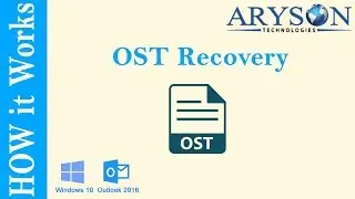 How to Import/Open OST File into Outlook 2016, 2013 & 2010 by OST Recovery