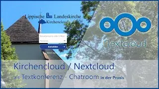 Kirchencloud (Nextcloud) Talk - Teil 1 - Chat