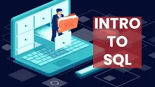 SQL Tutorial - Introduction to SQL