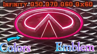 Infinity Q50 Q56 Q70 Q60 Color LED Light emblem with app installation