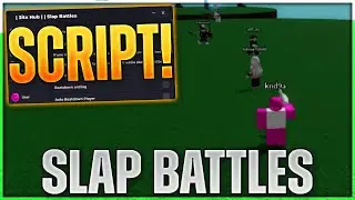 Slap Battles Script Hack | God Mode, Slap Aura & MORE!