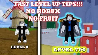 BEST TIPS on how to LEVEL UP FAST in Old World (First Sea) | BLOX FRUITS | LEVEL 1 to 700