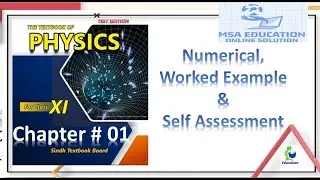 XI Physics | Karachi Boar | Chapter # 01 | self Assessment | Worked Example | Numerical Part 02