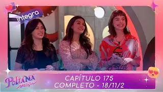 Poliana Moça | Capítulo 175 - 18/11/22 , completo