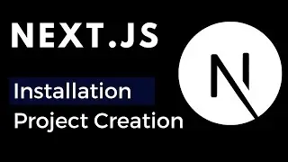 Next.js Installation Beginner Tutorial | Create a New Next.js Project |How to Install Next.js Guide