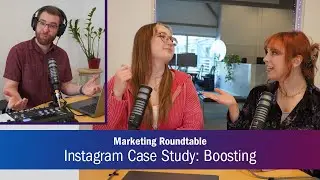 What We Learned Boosting on Instagram\\ Marketing Roundtable