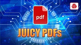 Juicy PDFs