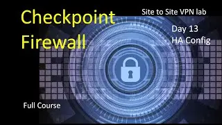 HA Configuration P1 | Checkpoint firewall full course | Day 13