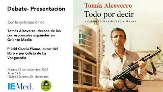 Debate-Presentación de «Tomás Alcoverro. Todo por decir»