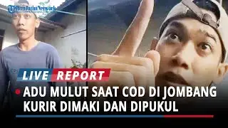 Viral Pria Adu Mulut dengan Kurir Gegara COD di Jombang, Dimaki saat Antar Paket lalu Dipukul