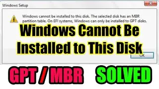 Windows Cannot Be Installed To This Disk. The Selected Disk Has an MBR Partition (Simple Solution)