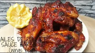 RECETTE RAMADAN : AILES DE POULET SAUCE BARBECUE ( WINGS BBQ )