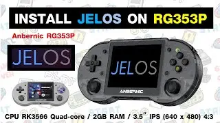 Install JelOS On ANBERNIC RG353P RG353M RG353V RG503 RG522 RG351P RG351M RG351V  - ติดตั้ง JelOS