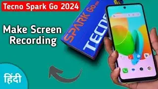 Tecno Spark Go 2024 screen recording kaise kare, how to make screen recording in tecno,record screen