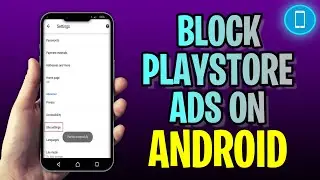 How To BLOCK Play Store Ads On Android (2023 Update!)