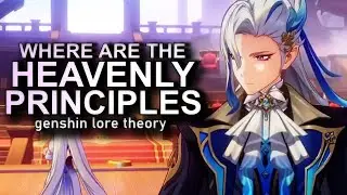 Where are the Heavenly Principles [Genshin Impact Lore Theory]