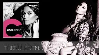 Ceca - Turbulentno - (Audio 2013) HD