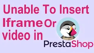 Unable To Insert Youtube Video or iframe tag in Prestashop Product Discription