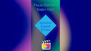 How to Fix Export Errors Final Cut Pro