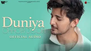 Duniya Chhor Doon : Official Audio | Darshan Raval | Aditya Dev | Naushad Khan