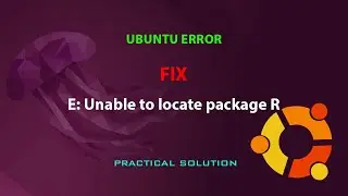 UBUNTU FIX: E: Unable to locate package R