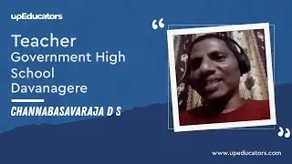 Review by Channabasavaraja(Teacher, Government High School, Davanagere)for Google Certified Educator