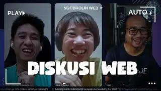 Diskusi Bebas - Ngobrolin WEB