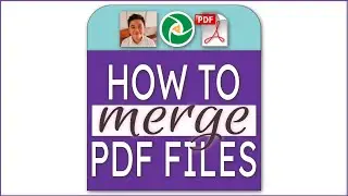 How to Merge Multiple PDF Files into Single File