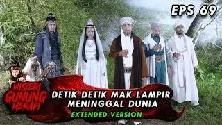 Detik Detik Mak Lampir Meninggal Dunia - Misteri Gunung Merapi Eps 69 PART 1