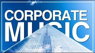 Corporate Video Background Music (Instrumental) I Modern Presentation I No Copyright Music