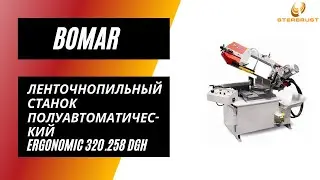 Ленточнопильный станок полуавтоматический Bomar Ergonomic 320.258 DGH