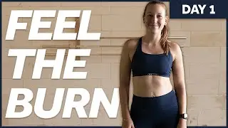 DAY 1 | FEEL THE BURN CHALLENGE