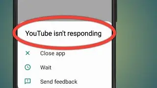 Youtube Not Responding Problem | Youtube Responding Problem