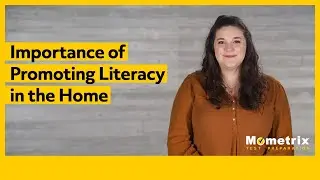 Importance of Promoting Literacy in the Home