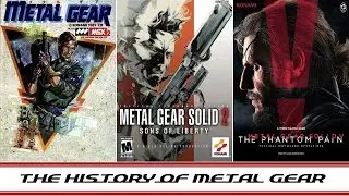 History of Metal Gear Solid [MGS] 1987 - 2015