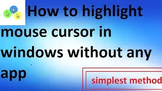 how to change windows cursor without any app | vishal