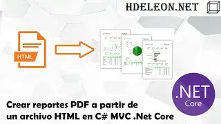 Crear reportes PDF a partir de un archivo HTML en C# MVC .Net Core