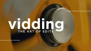 VIDDING: THE ART OF EDITS