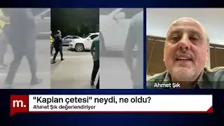 Ahmet Şık anlatıyor: Ayhan Bora Kaplan nasıl büyüdü?