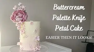 Buttercream Palette Knife Petal Cake for Beginners | Painted Ombre | Cake Decorating Tutorial