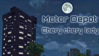 Motor Depot (Chery chery lady - Modern talking) Video night style