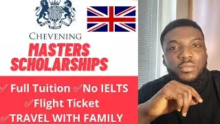 Chevening Masters Scholarship in UK 2022 | Take note of this.
