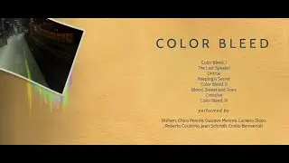 Color Bleed - Color Bleed (Full Album, Remastered 2021)