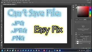 Photoshop Can't save as JPG, JPEG, PNG and other Format - EASY FIX