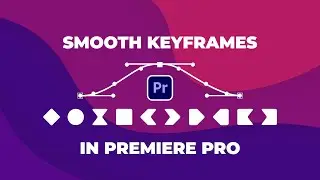 Add Smooth Ease Keyframes and Control Animation Speed in Premiere Pro