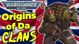 Warhammer 40k's Ork Clans are all BRITISH!? - Gaijin Goombah